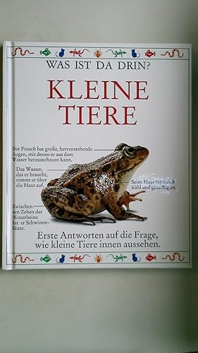 Seller image for WAS IST DA DRIN ? KLEINE TIERE. erste Antworten auf die Frage, wie kleine Tiere innen aussehen for sale by Butterfly Books GmbH & Co. KG