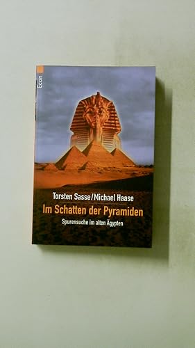 Seller image for IM SCHATTEN DER PYRAMIDEN. Spurensuche im Alten gypten for sale by Butterfly Books GmbH & Co. KG