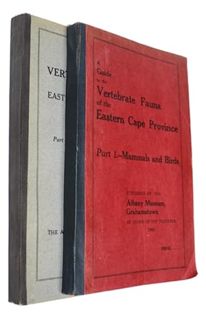 A Guide to the Vertebrate Fauna of Eastern Cape Province. Part 1-II
