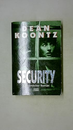 Bild des Verkufers fr SECURITY. unheimlicher Roman zum Verkauf von Butterfly Books GmbH & Co. KG