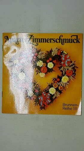 Image du vendeur pour APARTER ZIMMERSCHMUCK. Trockengestecke aus Blttern, Blten, Frchten, Zweigen mis en vente par Butterfly Books GmbH & Co. KG