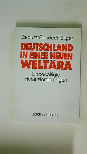 Seller image for DEUTSCHLAND IN EINER NEUEN WELTRA. die unbewltigte Herausforderung for sale by Butterfly Books GmbH & Co. KG