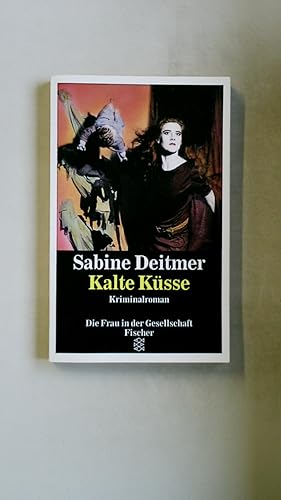 Seller image for KALTE KSSE. Kriminalroman for sale by Butterfly Books GmbH & Co. KG