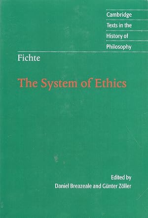 Imagen del vendedor de System of Ethics : According to the Principles of the Wissenschaftslehre a la venta por A Cappella Books, Inc.