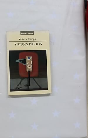 Imagen del vendedor de Virtudes pblicas a la venta por Librera Alonso Quijano