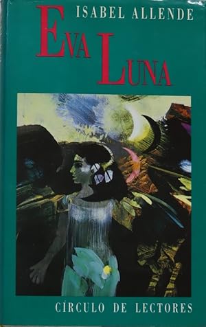 Imagen del vendedor de Eva Luna a la venta por Librera Alonso Quijano