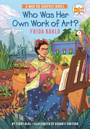 Image du vendeur pour Who Was Her Own Work of Art? : Frida Kahlo mis en vente par GreatBookPrices