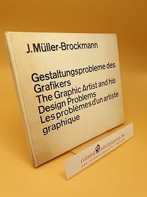 Bild des Verkufers fr Gestaltungsprobleme des Grafikers : Gestalterische u. erzieherische Probleme in d. Werbegrafik, d. Ausbildung d. Grafikers = The graphic artist and hist design problems = Les problmes d'un artiste graphique zum Verkauf von Roland Antiquariat UG haftungsbeschrnkt