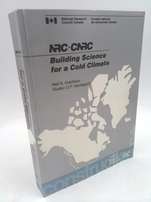 Seller image for Building Science for a Cold Climate for sale by ThriftBooksVintage