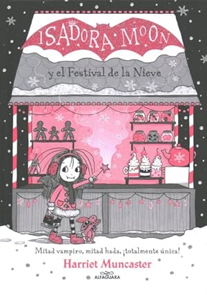 Seller image for Isadora Moon y el festival de la nieve / Isadora Moon and the Frost Festival -Language: Spanish for sale by GreatBookPrices