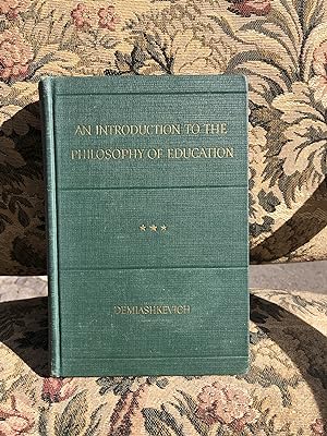 An introduction to the philosophy of education