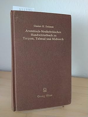 Aramäisch-Neuhebräisches Handwörterbuch zu Targum, Talmud und Midrasch. Mit Lexikon der Abbreviat...