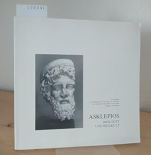 Bild des Verkufers fr Asklepios. Heilgott und Heilkult. Universittsbibliothek Erlangen-Nrnberg, 12. Juli - 30. September 1990. [Konzeption, Gestaltung und Texte: Thomas Schnalke unter Mitarbeit von Claudia Selheim. (Ausstellung des Instituts fr Geschichte der Medizin der Friedrich-Alexander-Universitt Erlangen-Nrnberg). zum Verkauf von Antiquariat Kretzer