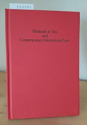 Blockade at sea and contemporary International Law. [By L. A. Ivanashchenko]. (= International Le...