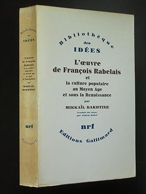 Seller image for L'oeuvre de Franois Rabelais et la culture populaire au Moyen Age et sous la Renaissance for sale by Bookworks [MWABA, IOBA]