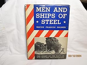 Seller image for Men and Ships of Steel for sale by curtis paul books, inc.