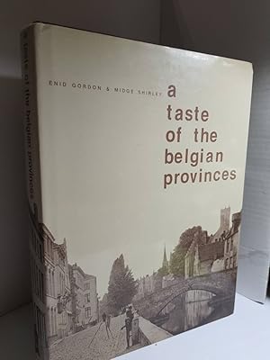 Seller image for A Taste of the Belgian Provinces for sale by Hammonds Antiques & Books