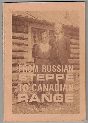 From Russian Steppe to Canadian Range