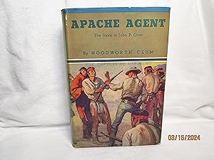 Bild des Verkufers fr Apache Agent. the Story of John P. Clum zum Verkauf von curtis paul books, inc.