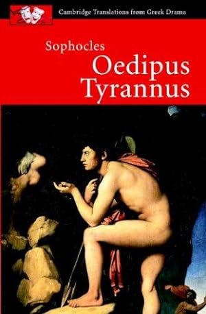 Seller image for Sophocles: Oedipus Tyrannus (Cambridge Translations from Greek Drama) for sale by WeBuyBooks