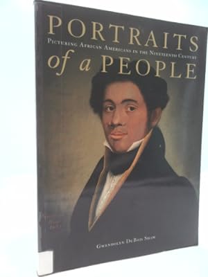 Immagine del venditore per Portraits of a People: Picturing African Americans in the Nineteenth Century venduto da ThriftBooksVintage