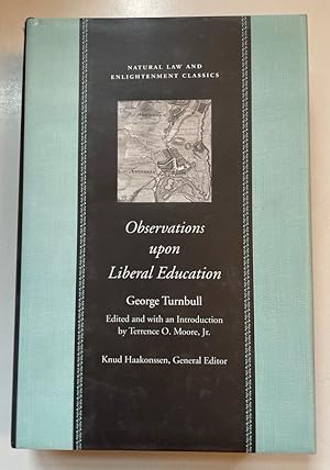 Bild des Verkufers fr Observations Upon Liberal Education. Natural Law and Enlightenment Classics. zum Verkauf von Fundus-Online GbR Borkert Schwarz Zerfa