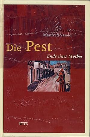 Bild des Verkufers fr Die Pest. Ende eines Mythos. zum Verkauf von Fundus-Online GbR Borkert Schwarz Zerfa