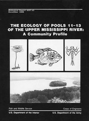The Ecology of Pools 11-13 of the Upper Mississippi River: A Community Profile
