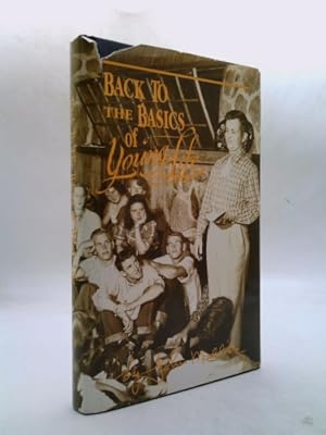 Image du vendeur pour Back to the Basics of Young Life mis en vente par ThriftBooksVintage