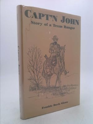 Seller image for Captn John Story of a Texas Ranger for sale by ThriftBooksVintage