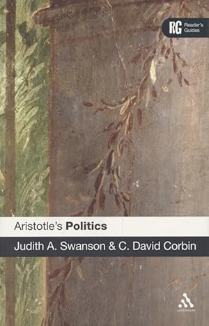 Bild des Verkufers fr Aristotle's Politics: A Reader's Guide. zum Verkauf von Fundus-Online GbR Borkert Schwarz Zerfa
