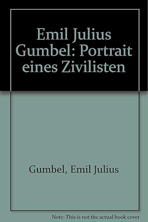 Bild des Verkufers fr Emil Julius Gumbel : Portrait eines Zivilisten. Christian Jansen zum Verkauf von Fundus-Online GbR Borkert Schwarz Zerfa