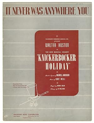 Bild des Verkufers fr [Sheet music]: It Never Was Anywhere You (from Knickerbocker Holiday) zum Verkauf von Between the Covers-Rare Books, Inc. ABAA