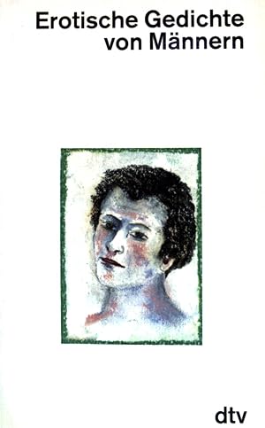 Bild des Verkufers fr Erotische Gedichte von Mnnern. (NR: 10714) zum Verkauf von books4less (Versandantiquariat Petra Gros GmbH & Co. KG)