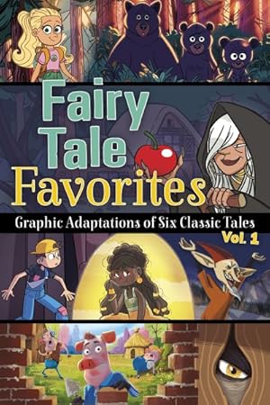 Immagine del venditore per Fairy Tale Favorites : Graphic Adaptations of Six Classic Tales venduto da GreatBookPricesUK