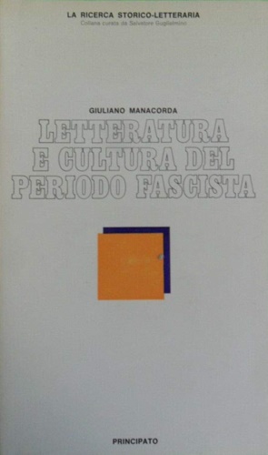 Seller image for Letteratura e cultura del periodo fascista. for sale by FIRENZELIBRI SRL