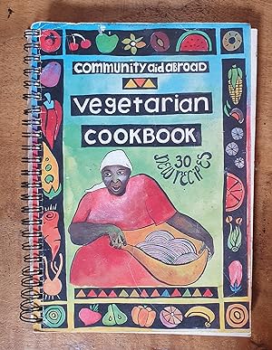 THE COMMUNITY AID ABROAD VEGETARIAN COOKBOOK