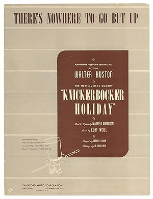 Bild des Verkufers fr [Sheet music]: There's Nowhere to Go But Up (from Knickerbocker Holiday) zum Verkauf von Between the Covers-Rare Books, Inc. ABAA