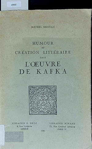 Bild des Verkufers fr Humour et Creation Litteraire dans L'oeuvre de Kafka. zum Verkauf von Antiquariat Bookfarm