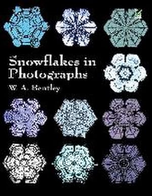 Imagen del vendedor de Snowflakes in Photographs a la venta por BuchWeltWeit Ludwig Meier e.K.