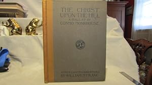 The Christ upon the Hill. A Ballad. First edition limited #135 of 150 of a total edition of 200 1...