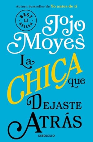 Bild des Verkufers fr La chica que dejaste atrs / The Girl You Left Behind -Language: Spanish zum Verkauf von GreatBookPrices