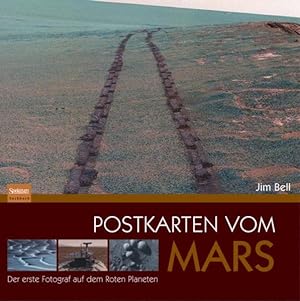 Bild des Verkufers fr Postkarten vom Mars: Der erste Fotograf auf dem Roten Planeten zum Verkauf von Studibuch