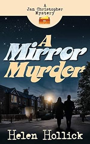 Bild des Verkufers fr A Mirror Murder: A Jan Christopher Mystery Book 1 (Jan Christopher Mysteries) zum Verkauf von WeBuyBooks