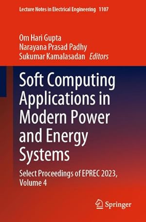 Immagine del venditore per Soft Computing Applications in Modern Power and Energy Systems venduto da BuchWeltWeit Ludwig Meier e.K.