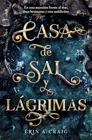 Seller image for Casa de sal y lgrimas / House of Salt and Sorrows -Language: Spanish for sale by GreatBookPrices