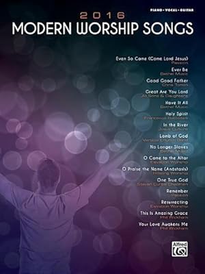 Immagine del venditore per 2016 Modern Worship Songs : Piano/Vocal/Guitar venduto da AHA-BUCH GmbH