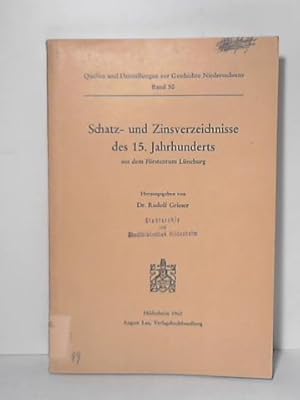 Schatz- und Zierverzeichnisse des 15. Jahrhunderts aus dem Fürstentum Lüneburg