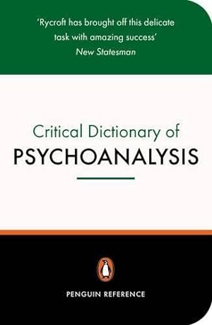 Seller image for A Critical Dictionary of Psychoanalysis (Penguin Reference Books) for sale by WeBuyBooks 2