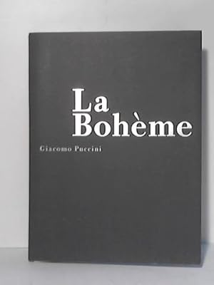 La Bohème. Opera in quattro quadri